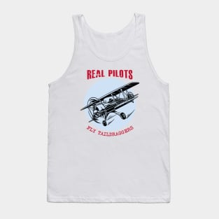 Real Pilots Fly Taildraggers- on Light Tank Top